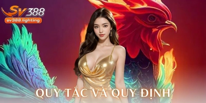Ưu điểm nổi bật khi áp dụng quy tắc và quy định tại SV388